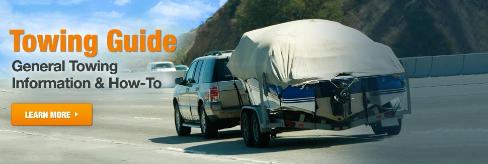 Towing Guide - General Towing Information & How-To - Learn More