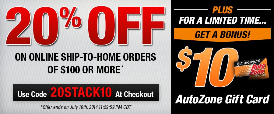 SAVE 20% PLUS GET A BONUS $10 GIFT CARD ON ONLINE SHIP-TO-HOME ORDERS OF $100 OR MORE. Use Code: 20STACK10 - See Details - *Offer ends on July 16th, 2014 11:59:59 PM CDT