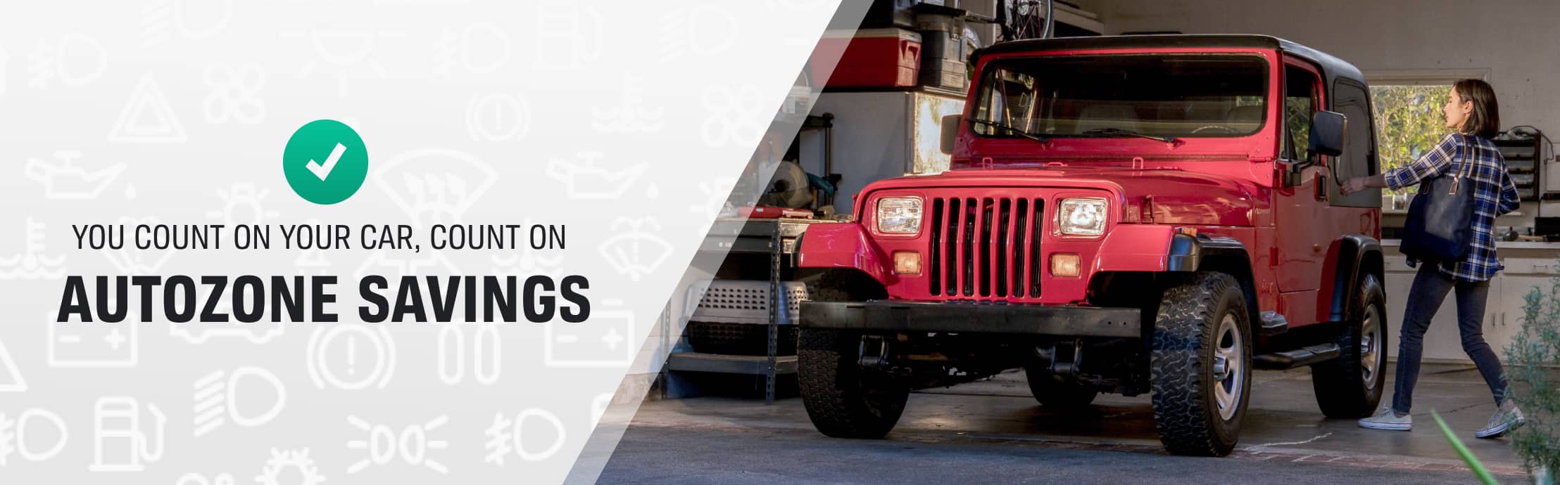 You count on your car. Count on AutoZone savings 