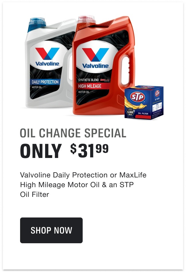 $31.99 Valvoline Daily Protection or MaxLife High Mileage Motor Oil & an STP Oil Filter