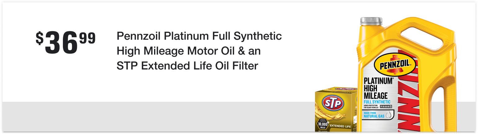 $36.99 Pennzoil Platinum Full Synthetic High Mileage Motor Oil & an STP Extended Life Oil Filter