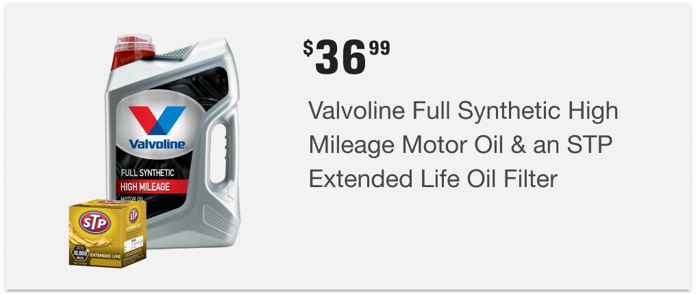 $36.99 Valvoline Full Synthetic High Mileage Motor Oil & an STP Extended Life Oil Filter