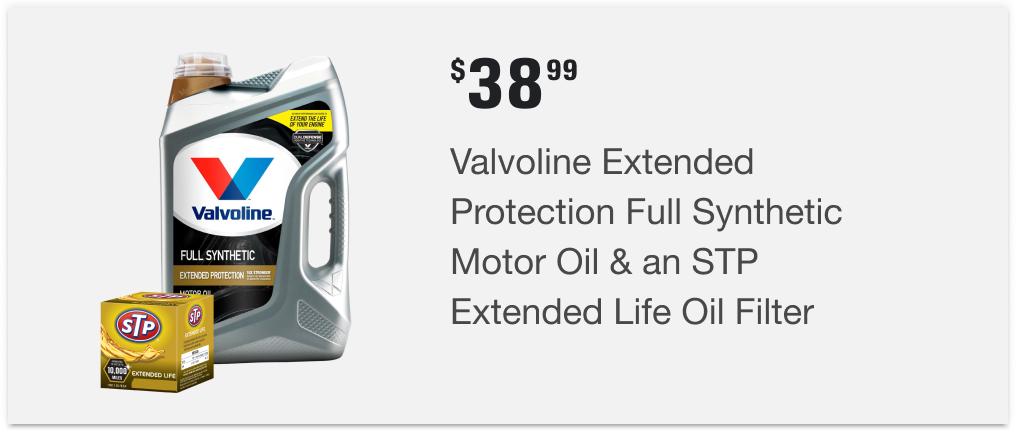 $38.99 Valvoline Extended Protection Full Synthetic Motor Oil & an STP Extended Life Oil Filter