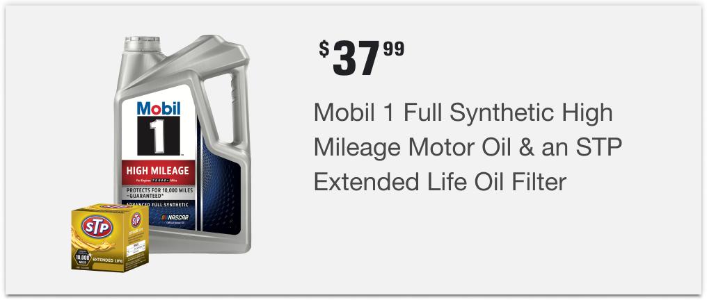$37.99 Mobil 1 Full Synthetic High Mileage Motor Oil & an STP Extended Life Oil Filter 