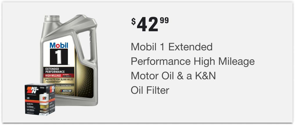 $42.99 Mobil 1 Extended Performance High Mileage Motor Oil & a K&N Oil Filter