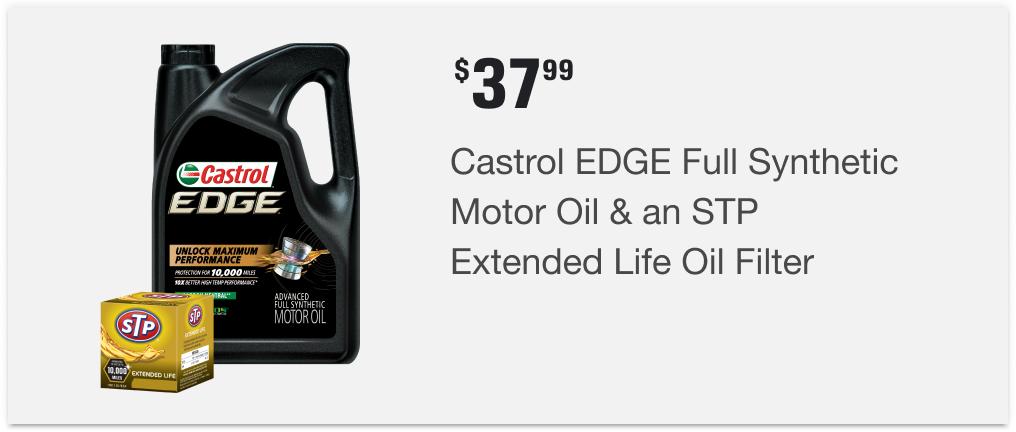 $37.99 Castrol EDGE Full Synthetic Motor Oil & an STP Extended Life Oil Filter