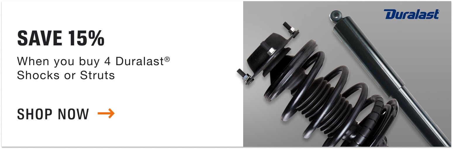 Save 15% when you buy 4 Duralast Shocks and Struts. Shop now.