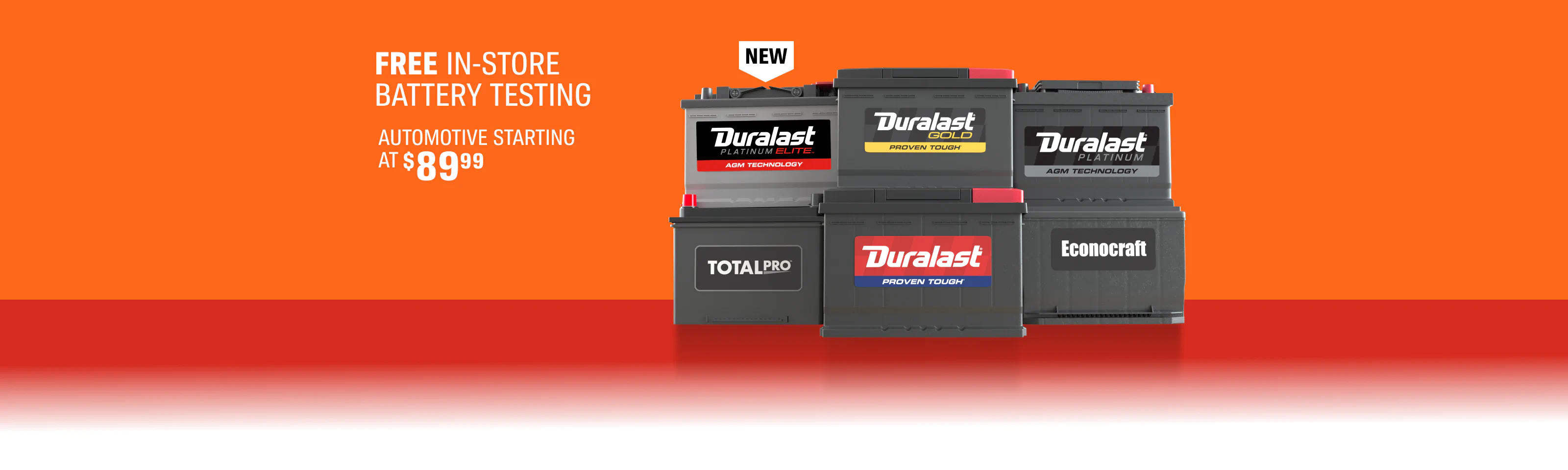 Free In-Store Battery Testing - Automotive starting at $89.99