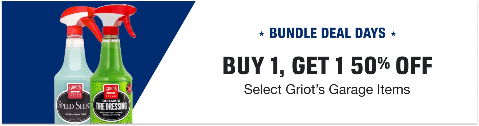Buy One, Get One 50% Off Select Griot's Garage Items. Sales tax not included.