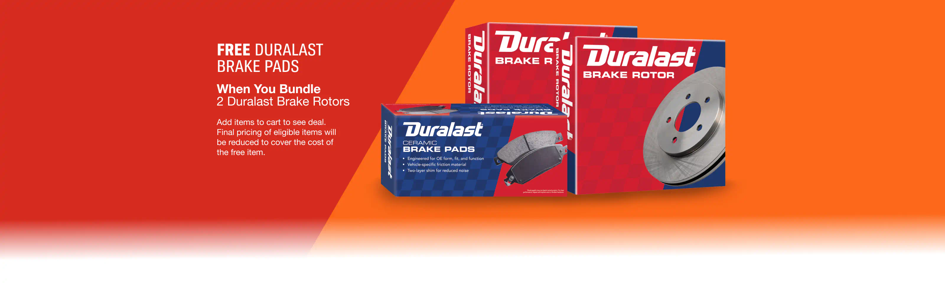 Get any set of Duralast Pads for Free when you purchase any 2 Duralast Brake Rotors. Sales tax not included. Upgrade to Duralast Gold Pads for $10 more. Upgrade to Duralast Elite Pads for $20 more. Add items to cart to see deal.