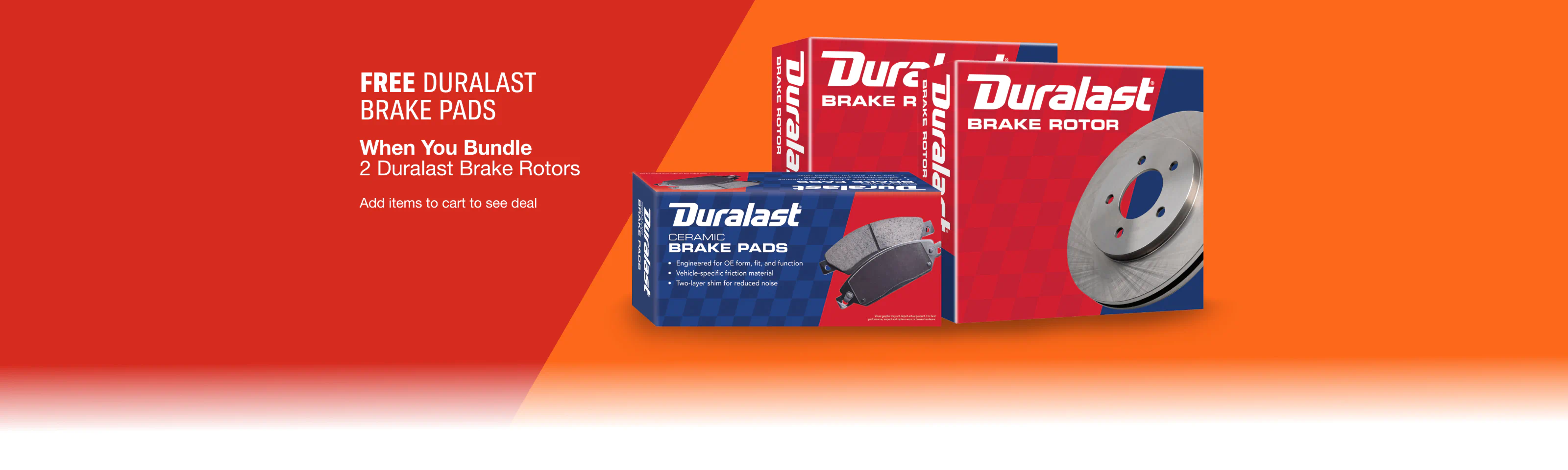 Get any set of Duralast Pads for Free when you purchase any 2 Duralast Brake Rotors. Sales tax not included. Upgrade to Duralast Gold Pads for $10 more. Upgrade to Duralast Elite Pads for $20 more. Add items to cart to see deal.