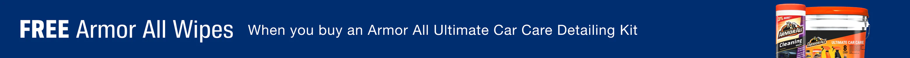 CELEBRATE FREE - Any Armor All Wipes When you Buy an Armor All Ultimate Car Care Detailing Kit