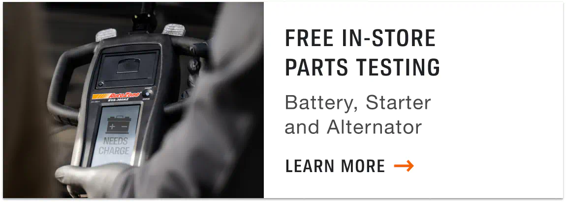 Free in-store Parts Testing - Battery, Starter and Alternator - Learn More