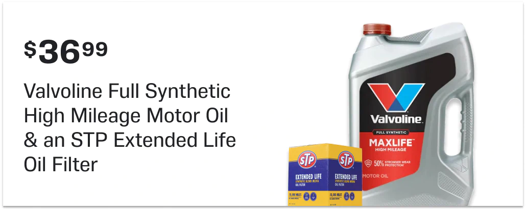 $36.99 Valvoline Full Synthetic High Mileage Motor Oil & an STP Extended Life Oil Filter