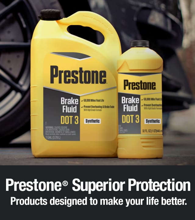 Prestone® Superior Protection - Products designed to make your life better.
