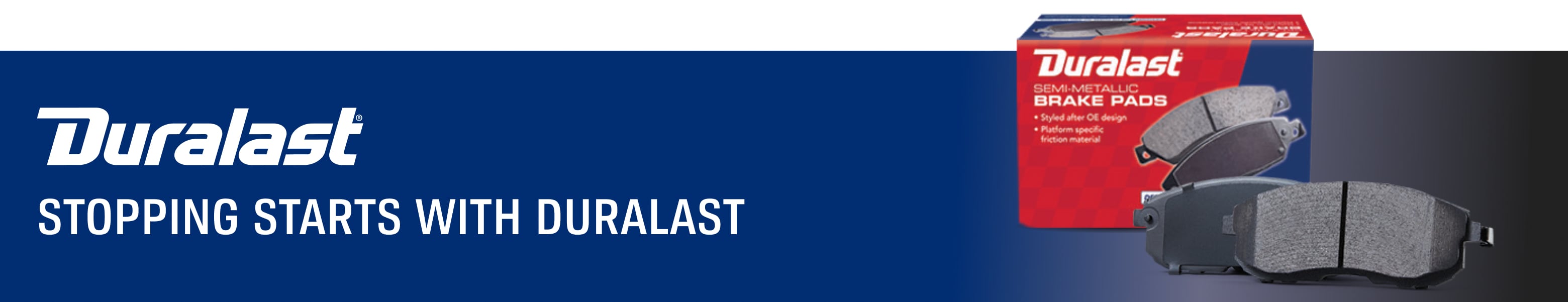 Duralast® Stopping Starts with Duralast