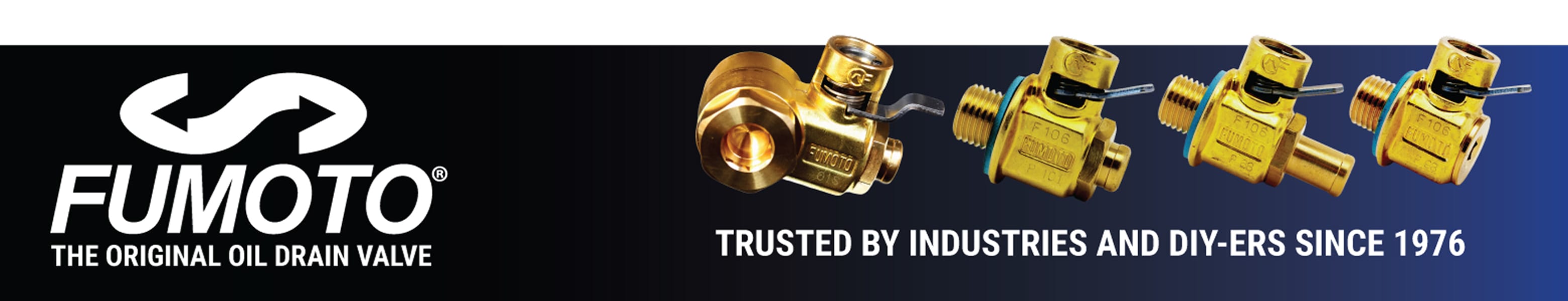 Fumoto - the original oil drain valve. Trusted by industries and D-I-Y-ers since 1976
