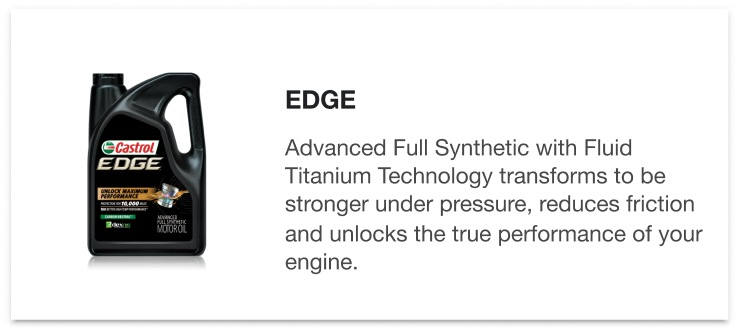 EDGE - Advanced Full Synthetic with Fluid Titanium Technology transforms to be stronger under pressure, reduces friction and unlocks the true performance of your engine.