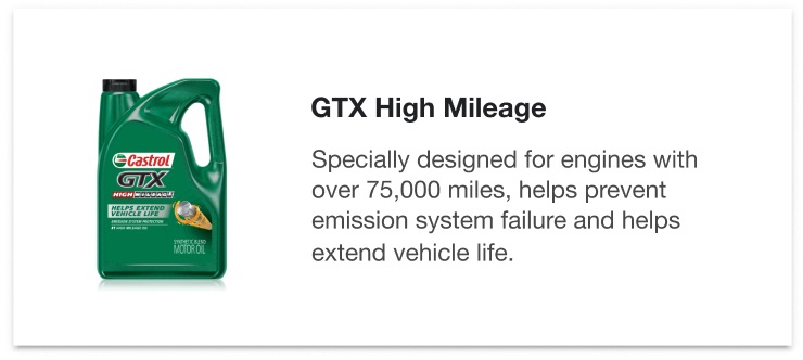 GTX High Mileage - Specially designed for engines with over 75,000 miles, helps prevent emission system failure and helps extend vehicle life.