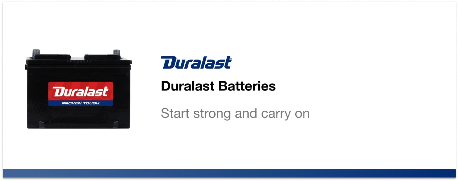 Duralast Batteries. Start strong and carry on
