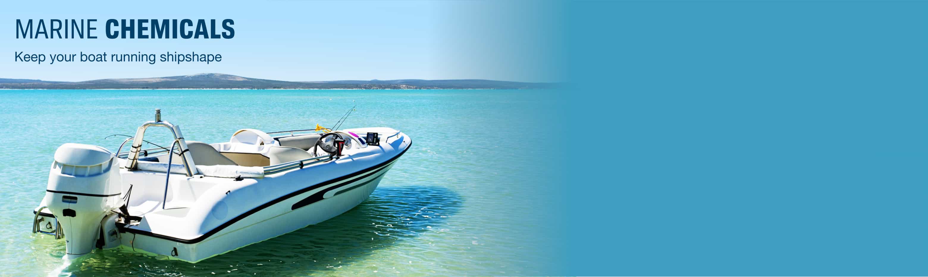 Marine Chemicals - Keep your boat running shipshape