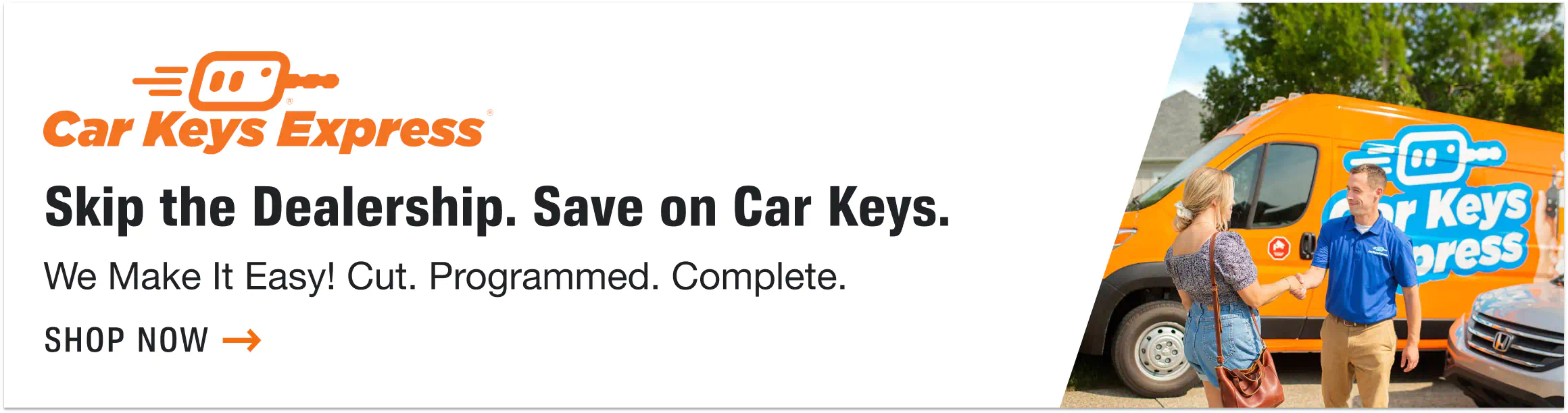 Car Keys Express--skip the dealership. Save on car keys. We make it easy! Cut. Programmed. Complete. Shop now