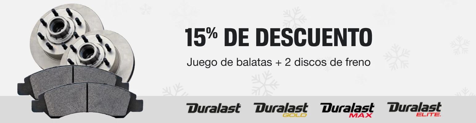 15% DE DESCUENTO Juego de balatas Duralast, Duralast Gold, Duralast Max o Duralast Elite + 2 discos de freno