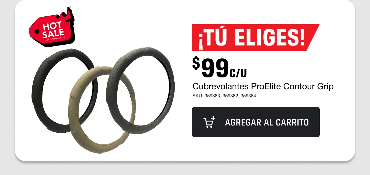 ¡Tú eliges! $99 c/u en cubrevolantes ProElite Contour Grip