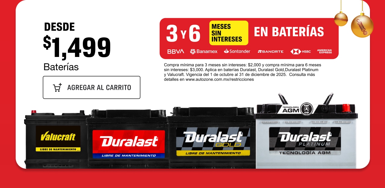 BATERÍAS. DESDE $1,499. 3 y 6 MESES SIN INTERESES