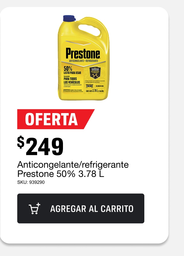 Oferta $249 en anticongelante/refrigerante Prestone 50% 3.78L