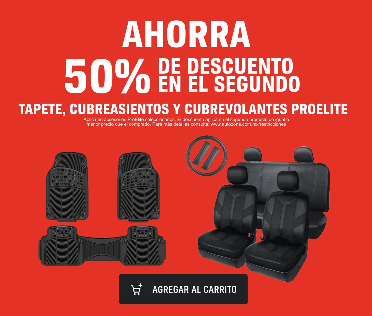 ¡Ahorra! 50% de descuento en el segundo tapete, cubreasientos y cubrevolantes proelite​