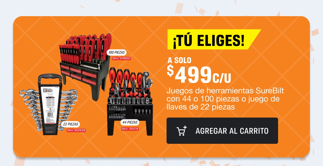 ¡Tú eliges! A solo $499 c/u en juegos de herramientas SureBilt con 44 o 100 piezas o juego de llaves de 22 piezas