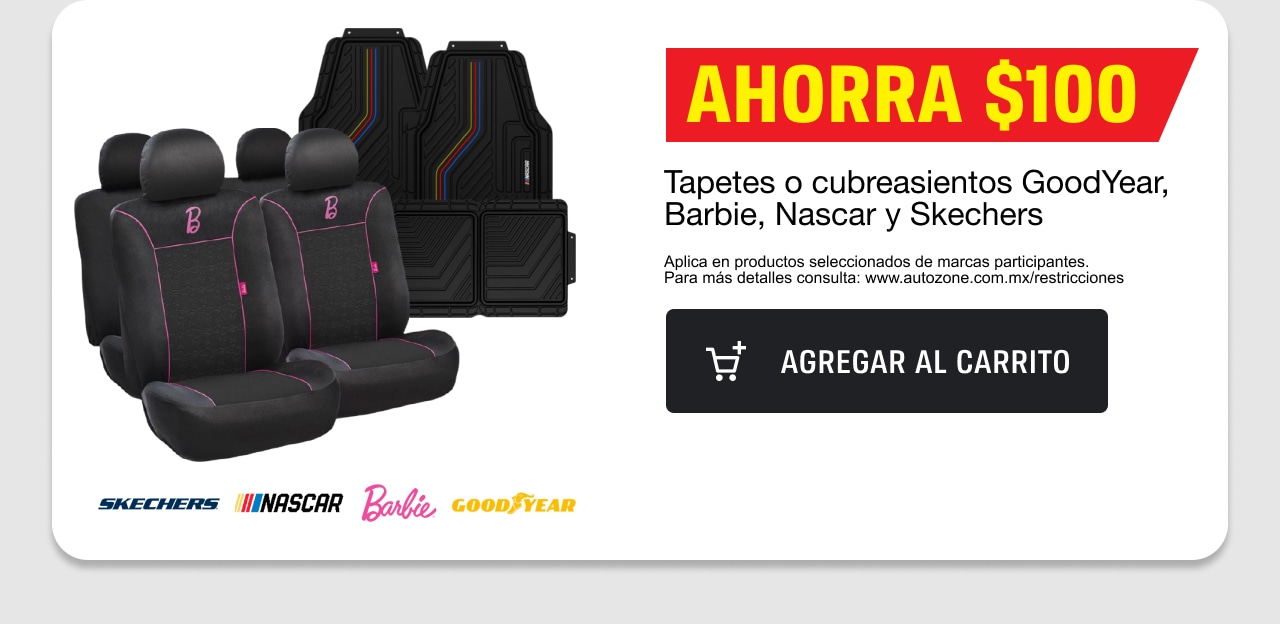 Ahorra $100 en tapetes o cubreasientos GoodYear, Barbie, Nascar y Skechers.