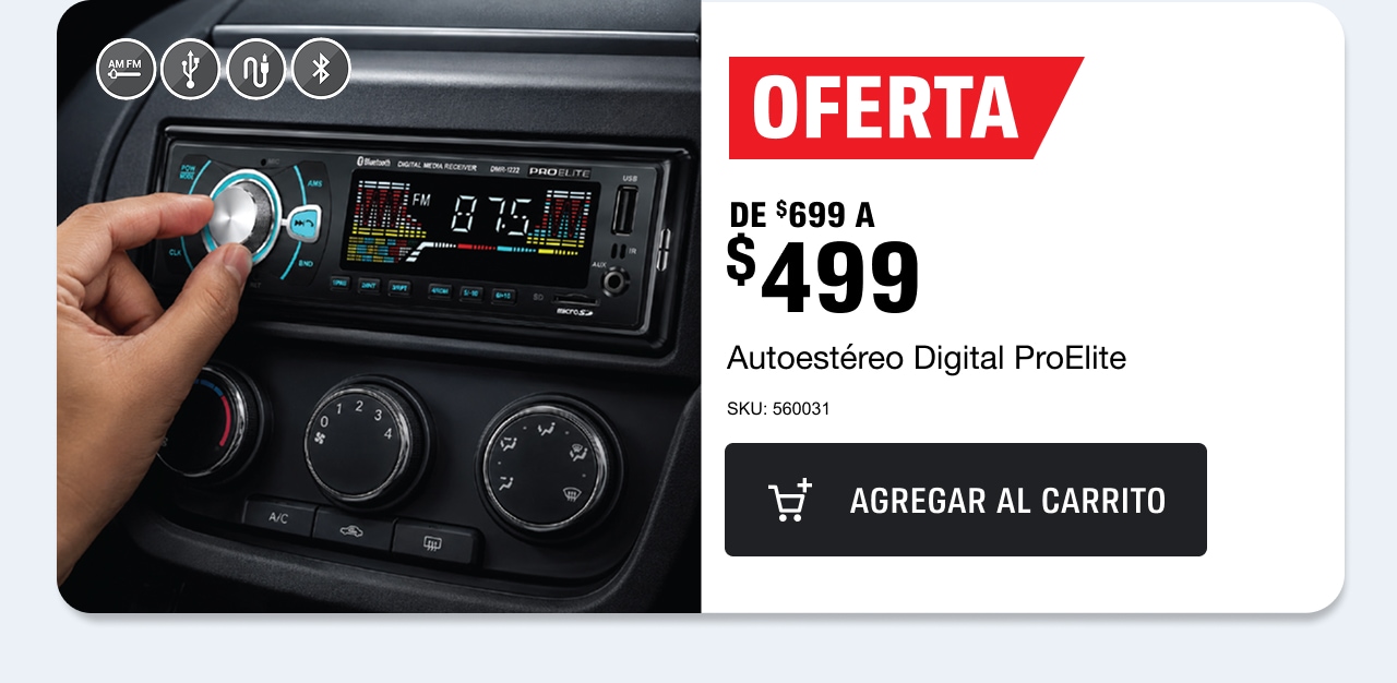 Oferta de $699 a $499 en autoestéreo Digital ProElite