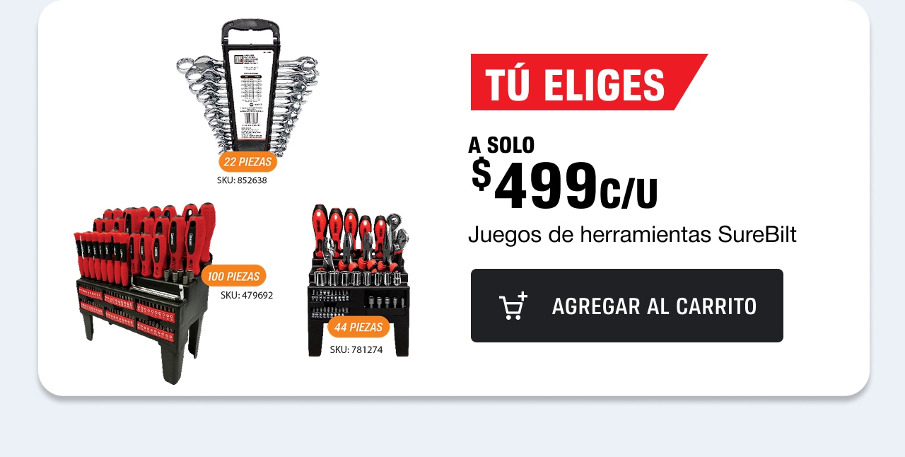 Tú eliges a solo $499 c/u en juegos de herramientas SureBilt
