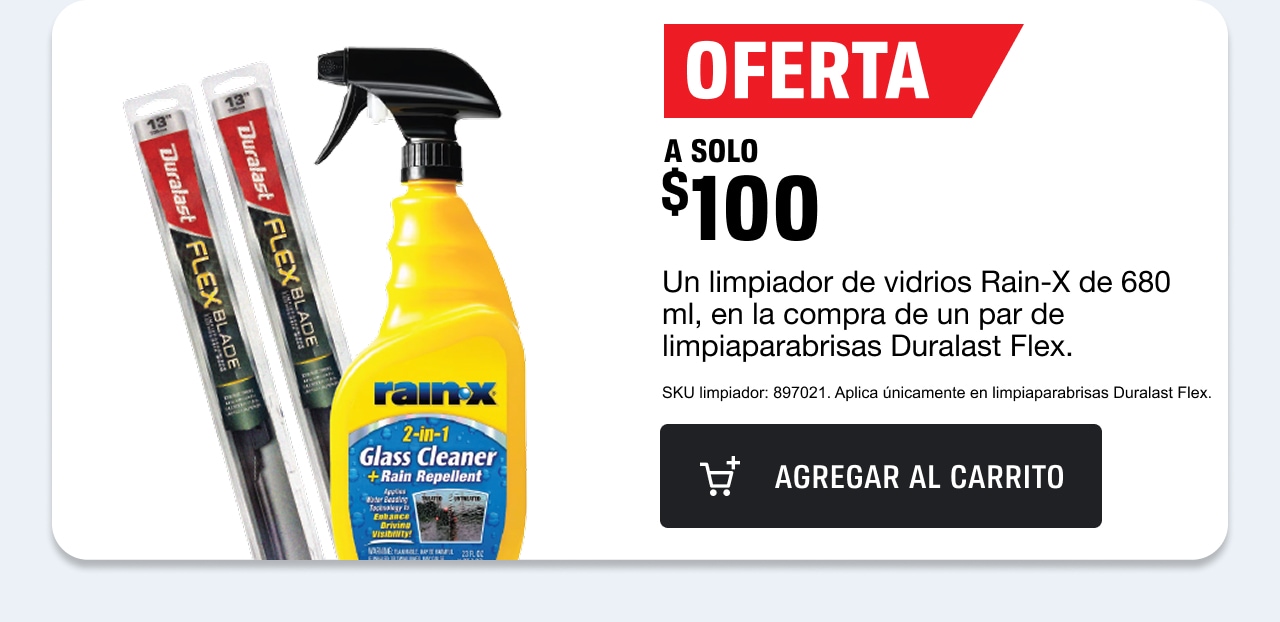 Oferta a solo $100 un limpiador de vidrios Rain-X de 680 ml, en la compra de un par de limpiaparabrisas Duralast Flex