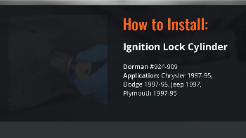Image for How To Install Dorman's 924-909 Ignition Lock Cylinder For Chrysler Vehicles