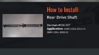 Image for How To Install Dorman's BMW Driveshaft Assembly