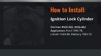 Image for How To Install Dorman's 926-060 & 926-062 Ignition Lock Cylinders on Fords