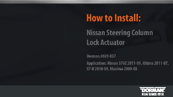 Image for How To Install Dorman's 601-037 Steering Column Lock Actuator