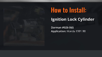 Image for How To Install Dorman's 926-065 Honda Ignition Lock Cylinder