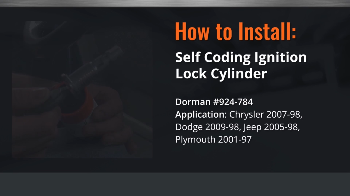 Image for How To Install Dorman's Chrysler, Dodge & Jeep Self Coding Ignition Lock Cylinder