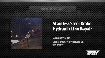 Image for How To Install Dorman's Preformed Stainless Steel Brake Line Kit