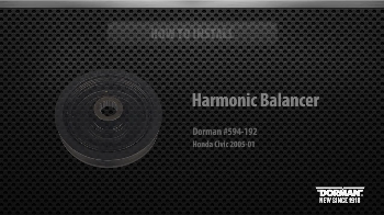 Image for How To Install Dorman's Harmonic Balancer on Honda Civics