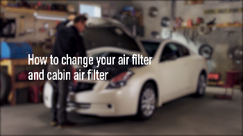 Image for How To Change The Air Filter & Cabin Air Filter Using a Nissan Altima